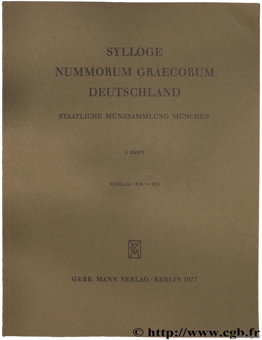 Sylloge Nummorum Graecorum Deutschland, Staatliche Münzsammlung München, 5 heft, Sikelia n° 1-872 