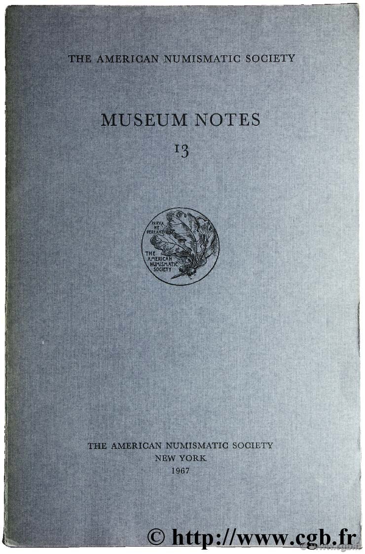 Museum notes 13 - the american numismatic society  