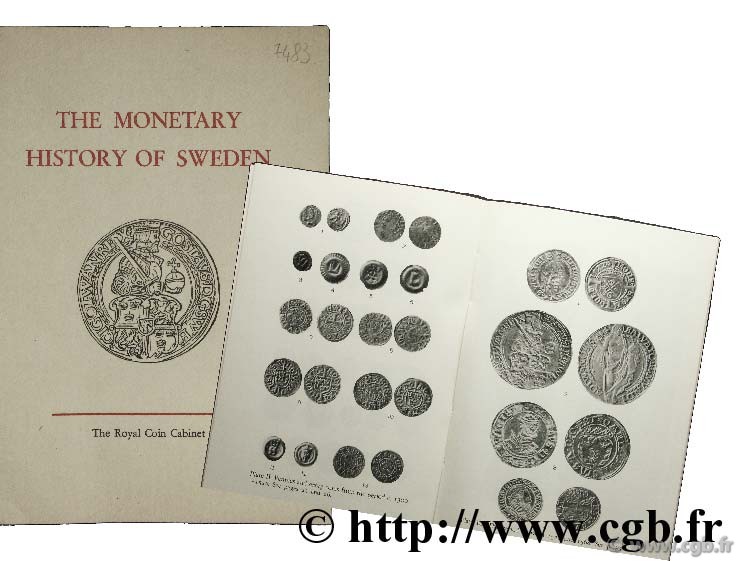 The monetary history of Sweden - A guide to the Swedish Coin Room 