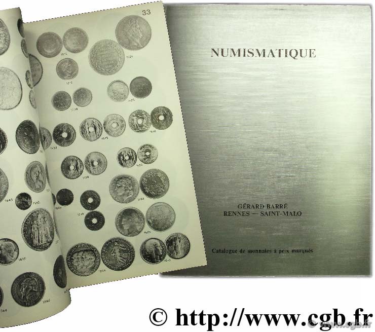 Numismatique - catalogue de monnaies à prix marqués - avril 1984 BARRE G.
