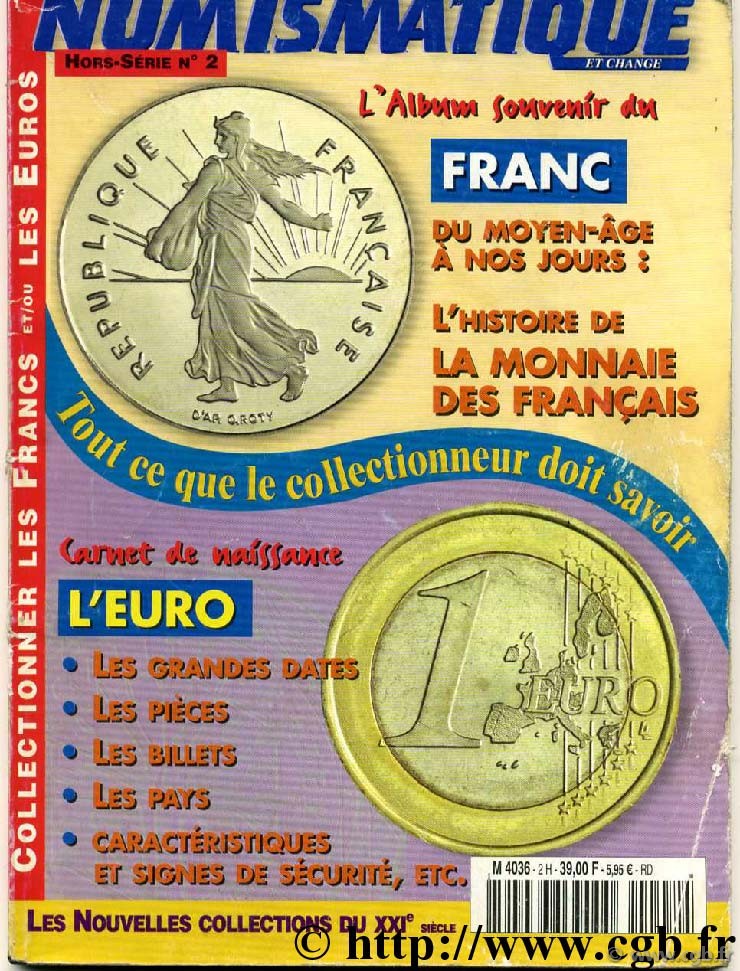 Hors-Série n°2 de Numismatique & Change - 2001 NUMISMATIQUE ET CHANGE