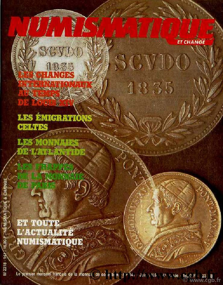 Numismatique & Change n°141 - juin 1985 NUMISMATIQUE ET CHANGE