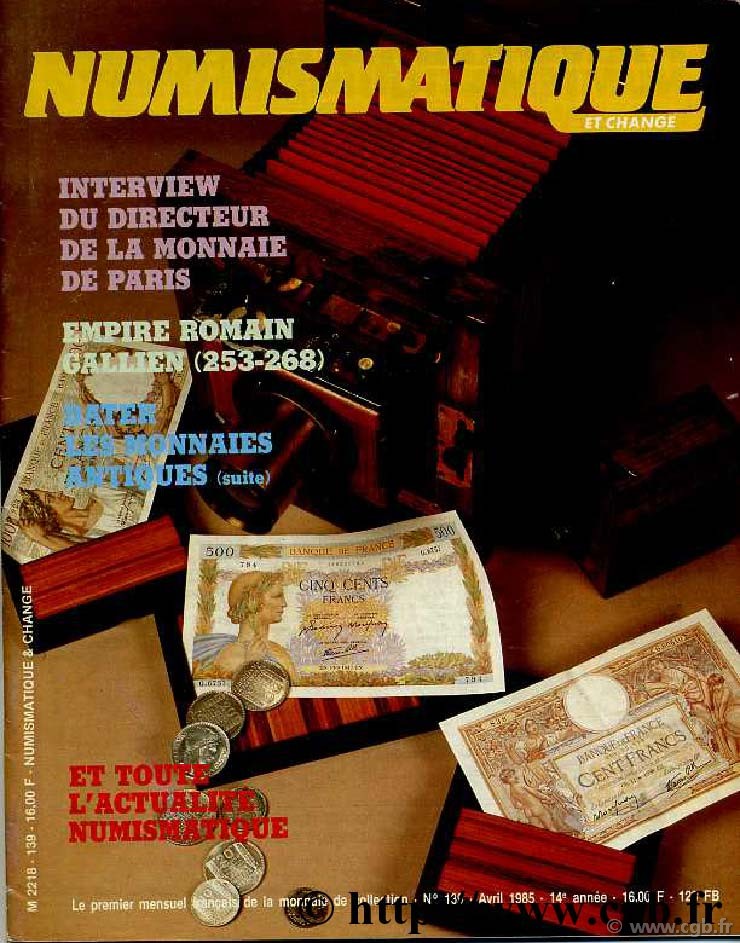 Numismatique & Change n°139 - avril 1985 NUMISMATIQUE ET CHANGE