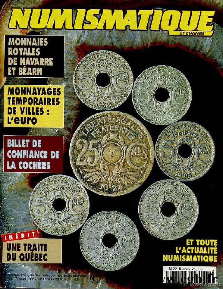 Numismatique & Change n°258 - février 1996 NUMISMATIQUE ET CHANGE