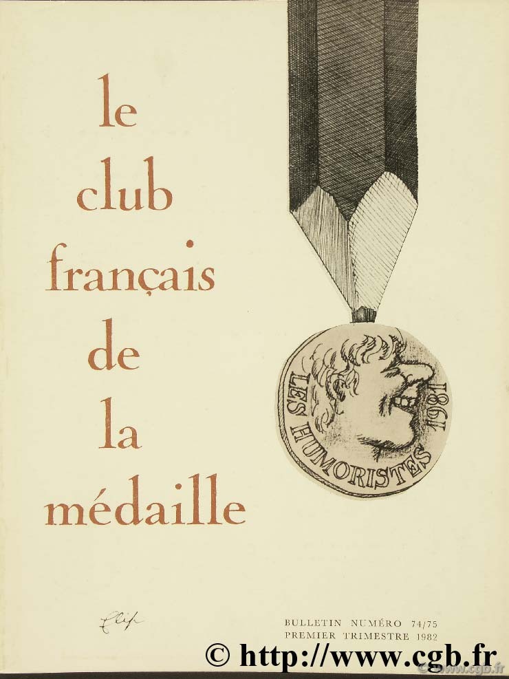 Le club français de la médaille, n°74/75, 1982 Collectif