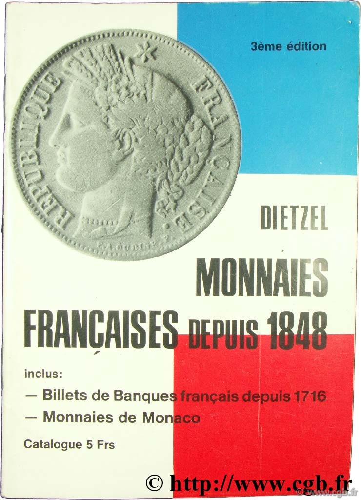 Monnaies françaises depuis 1848 DIETZEL H.