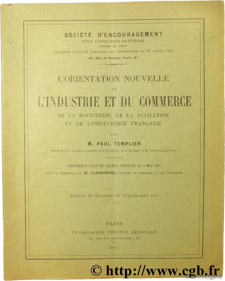 L orientation nouvelle de l industrie et du commerce de la bijouterie, de la joaillerie et de l orfèvrerie française TEMPLIER P.