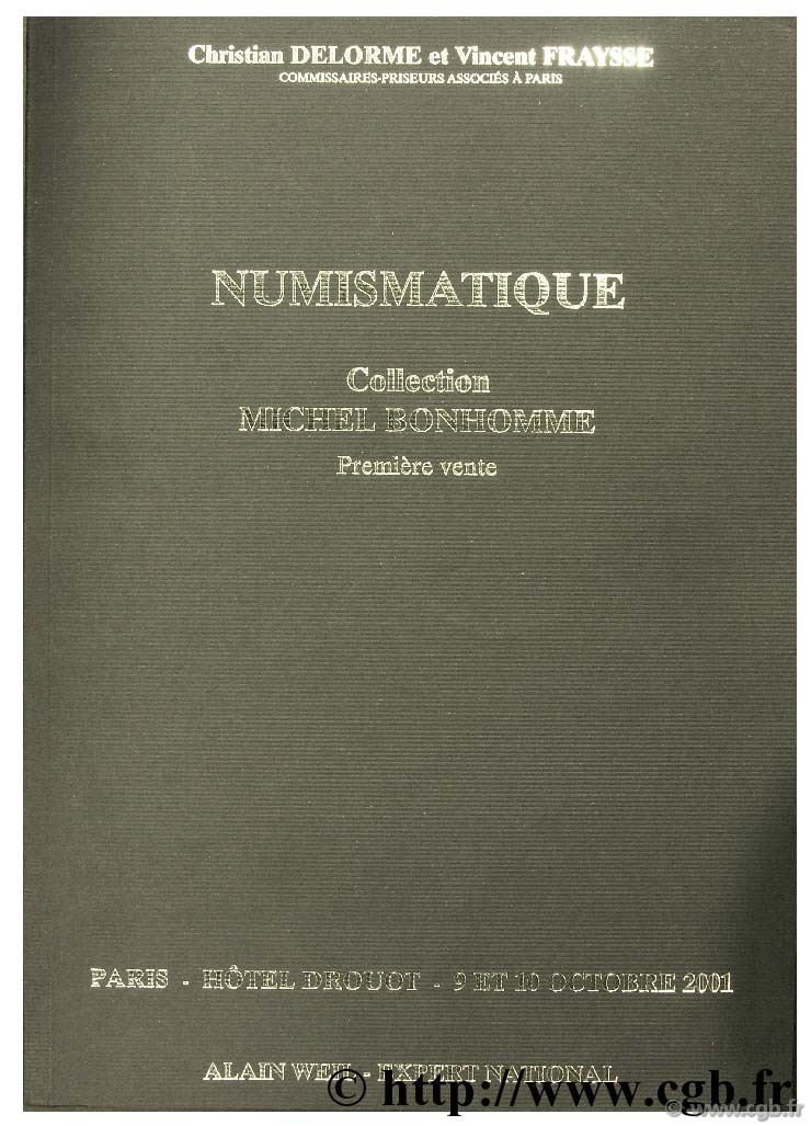 Numismatique, collection Michel Bonhomme, 1ère partie, 9 et 10 octobre 2001 