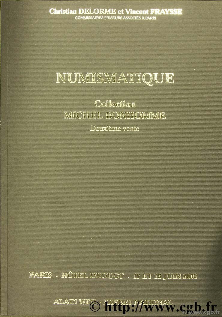 Numismatique, collection Michel Bonhomme, 2ème partie, 17 et 18 juin 2002  