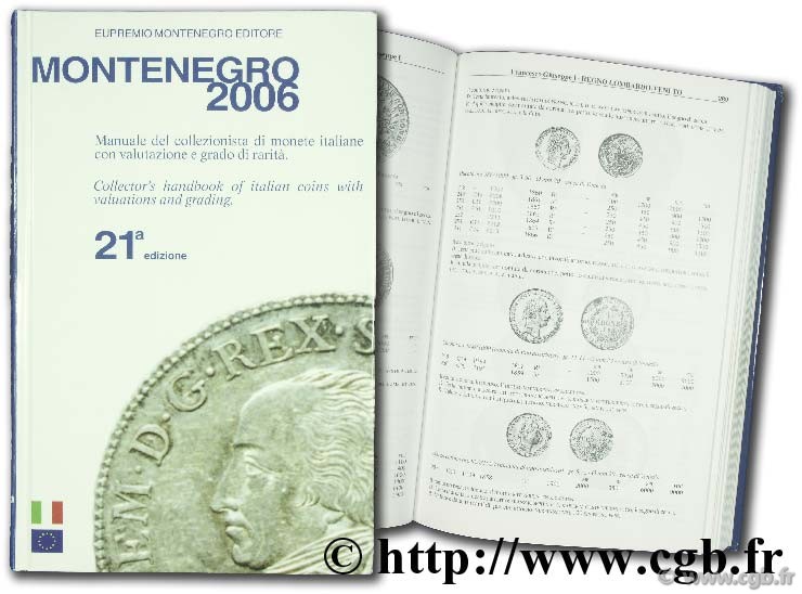 Montenegro 2006 - Manuale del 
collezionista di monete italiane con valutazione e gradi di rarità - 21a edizione MONTENEGRO Eupremio