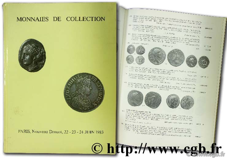 Monnaies de collection, vente aux enchères publiques, 22-23-24 juin 1983 BARTHOLD R., BAUDEY J.-C., PESCE M., POINSIGNON A. 