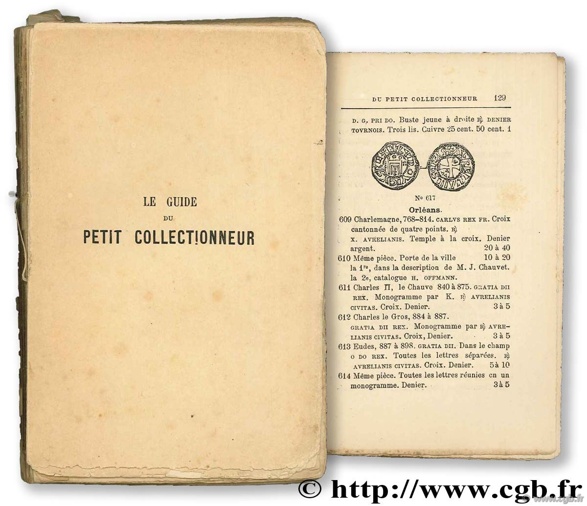 Le guide du petit collectionneur de monnaies royales et seigneuriales de France depuis Charlemagne jusqu à nos jours LETELLIER F.