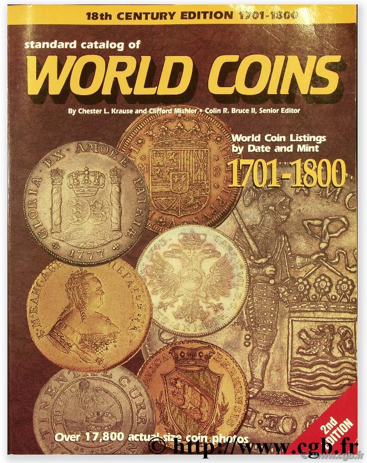 Standard catalog of world coins, 1701 - 1800 KRAUSE C.-L., MISHLER C.