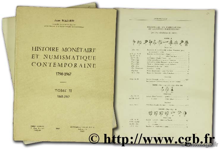 Histoire monétaire et numismatique contemporaine 1790 - 1967  MAZARD J.