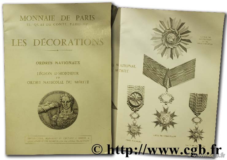 Les Décorations. Ordres nationaux. Légion d Honneur et Ordre National du Mérite. Avec les prix de vente, liste 1986 et 1992 