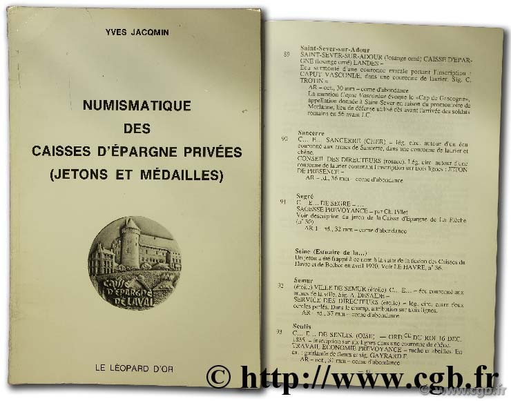 Numismatique des caisses d épargne privées (jetons et médailles) JACQMIN Y.