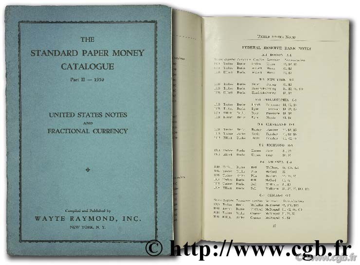 The standard paper money catalogue - part II - 1950 - United States notes and fractionnal currency WAYTE R.