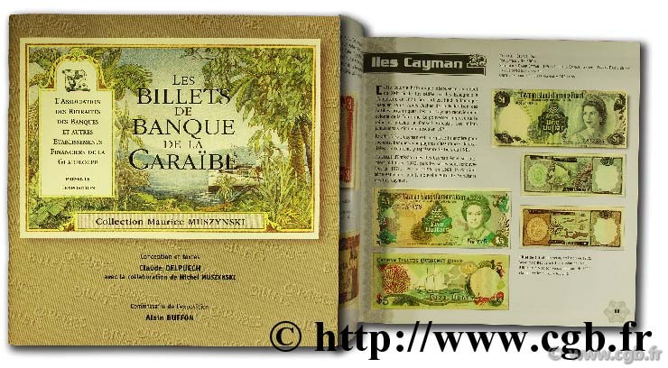 Les billets de banque de la Caraïbe, collection Maurice MUSZYNSKI  DELPUECH C., MUSZYNSKI M.