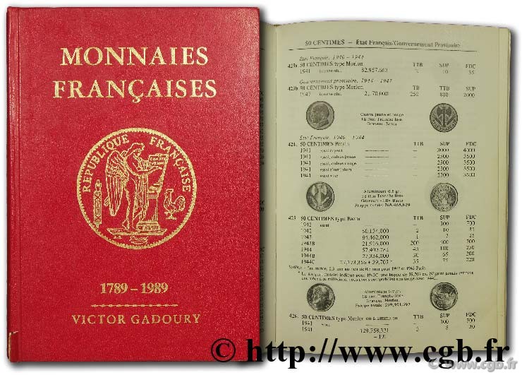 Monnaies françaises 1789 - 1989 GADOURY V.