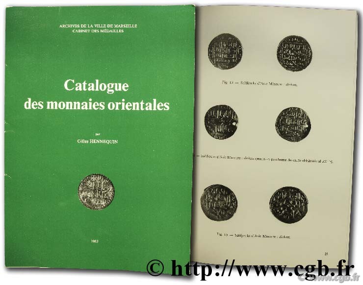 Catalogue des monnaies orientales HENNEQUIN G.