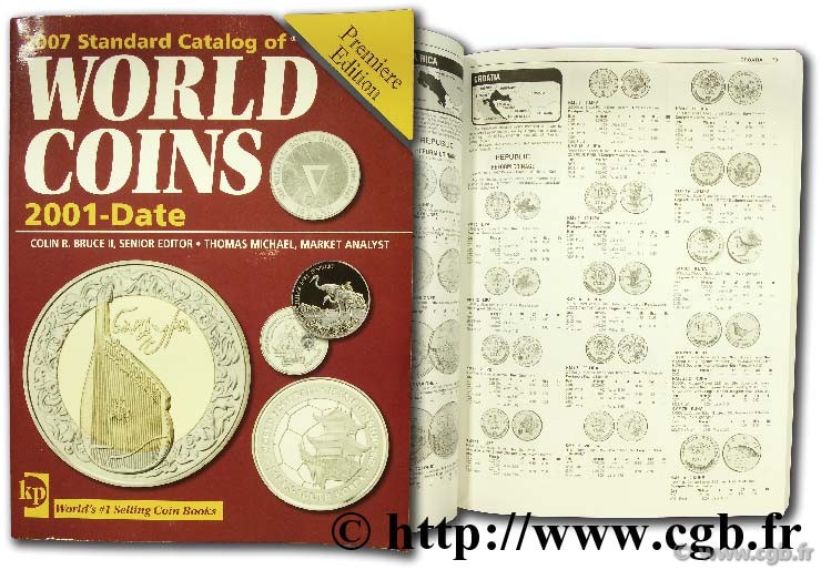2007 standard catalog of world coins, 2001 - date sous la direction de Colin R. BRUCE II, avec Thomas MICHAEL