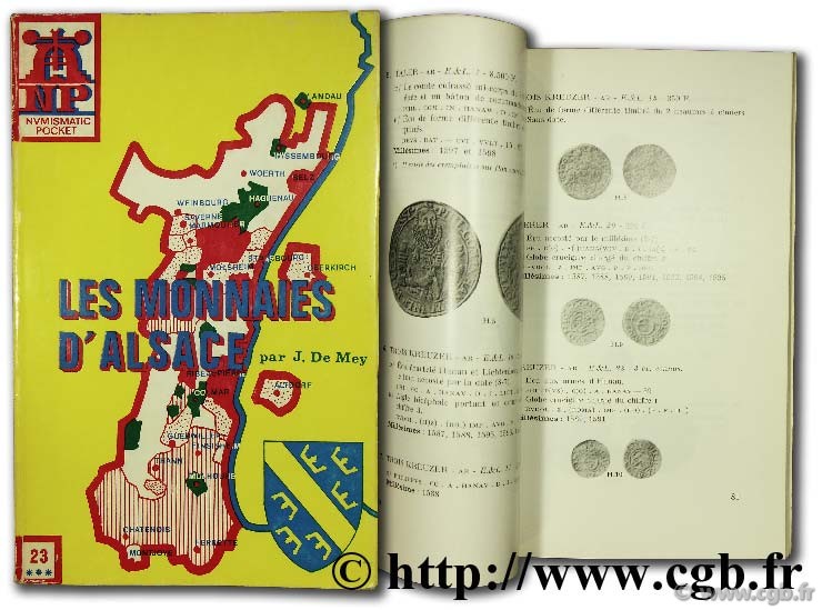 Les monnaies d Alsace, Numismatic Pocket n° 23 DE MEY J.-R.