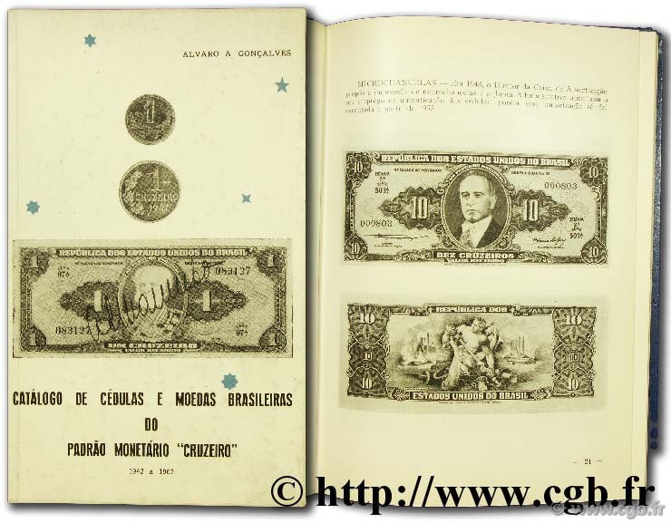 Catalogo de cédulas e moedas brasileiras do padrao monétario  cruzeiro  GONCALVES A.-A.