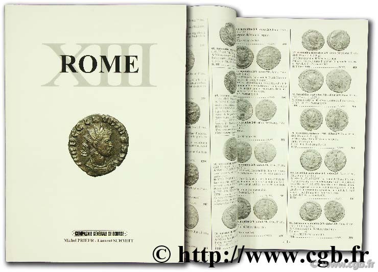 ROME XIII : Le monnayage de Claude et de Quintille, Monnaies romaines d Auguste à Commode PRIEUR M., SCHMITT L.