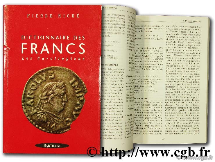 Dictionnaire des Francs : les Carolingiens RICHÉ P.