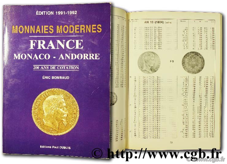 Monnaies modernes, France, Monaco, Andorrre, 200 ans de cotations BOMBAUD E.