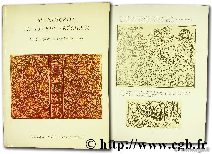 Manuscrits et livres précieux du quinzième au dix-huitième siècle SOURGET E. et P.
