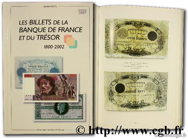 Les billets de la Banque de France et du Trésor, 1800 - 2002  FAYETTE C., préface de PERDRIX M.