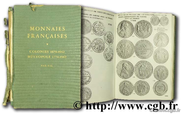 Monnaies françaises : colonies 1670 - 1942, métropole 1774 - 1942 GUILLOTEAU V.