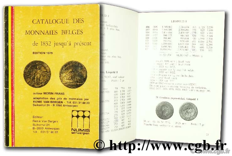 Catalogue des monnaies belges de 1832 jusqu à présent MORIN F.