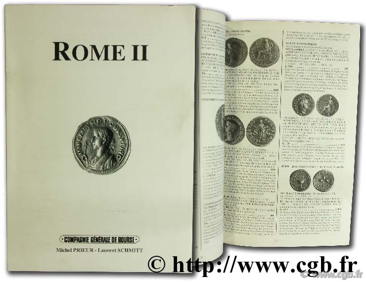 Rome II : le monnayage de Macrin et Diaduménien, les antoniniens de Probus à Lyon PRIEUR M., SCHMITT L.