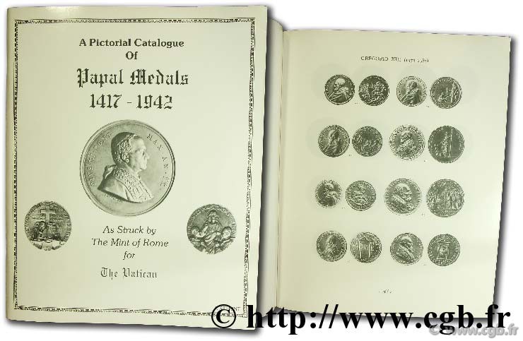 A pictorial catalogue of Papal medal (1417 - 1942) 