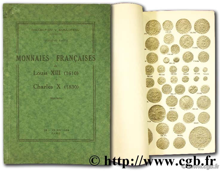 Collection V. Guilloteau. Monnaies Françaises de Louis XIII (1610) à Charles X (1830)  RATTO M.