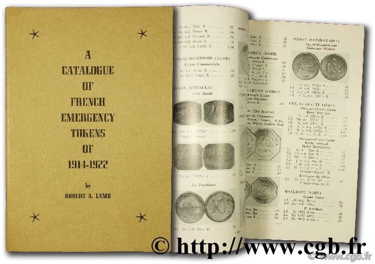 A catalogue of french emergency tokens of 1914 - 1922 LAMB R.-A.