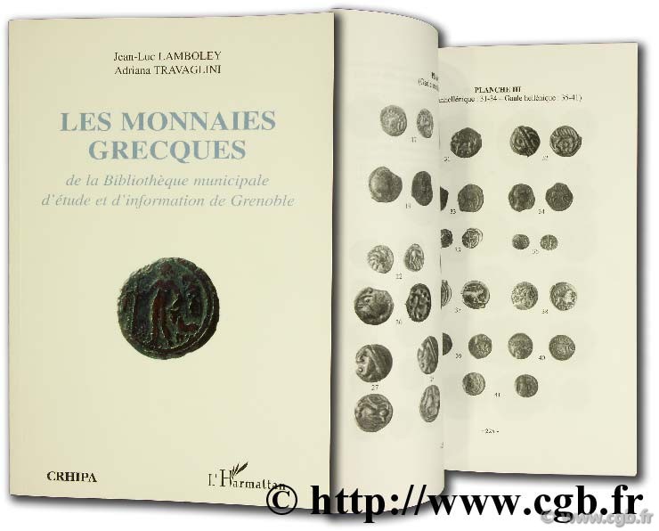 Les monnaies grecques de la bibliothèque municipale d étude et d information de Grenoble LAMBOLEY J.-L., TRAVAGLINI A.