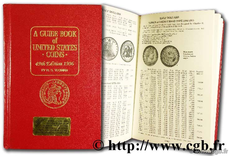A guide book of United States coins  YEOMAN B.-R.
