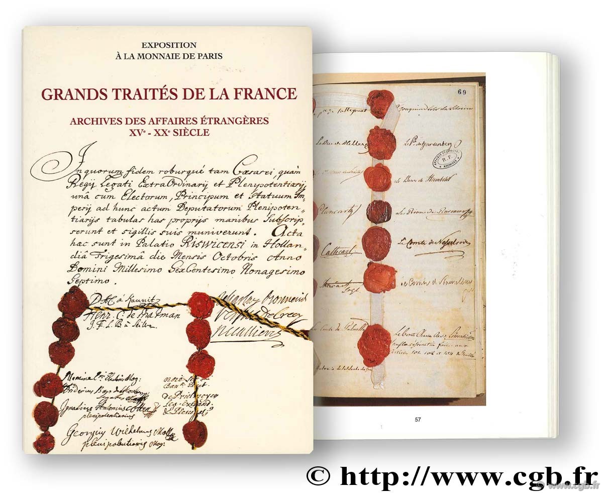 Grands traités de la France. Archives des affaires étangères XVème-XXème siècles 