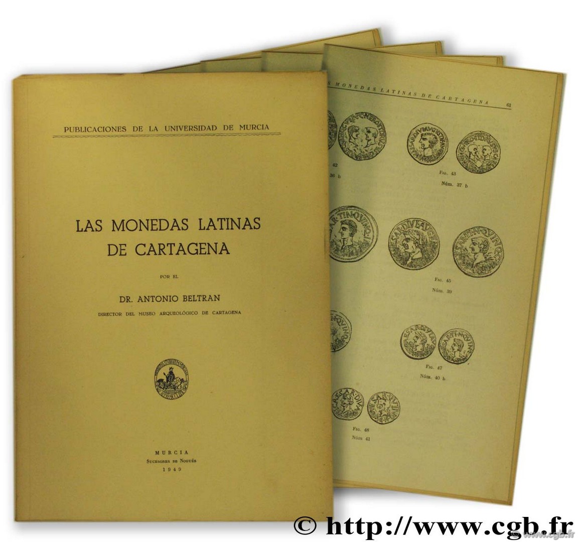 Las monedas latinas de Cartagena BELTRAN A.