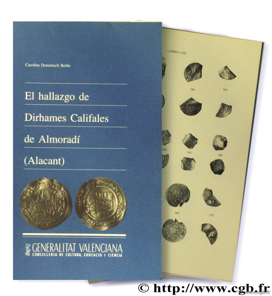 El hallazgo de Dirhames Califales de Almoradí (Alacant) DOMENECH BELDA C.