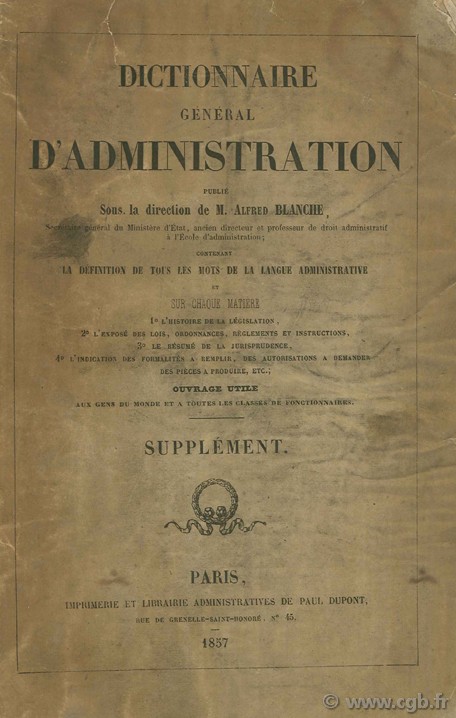 Dictionnaire Général de l administration française. Supplément BLANCHE A.