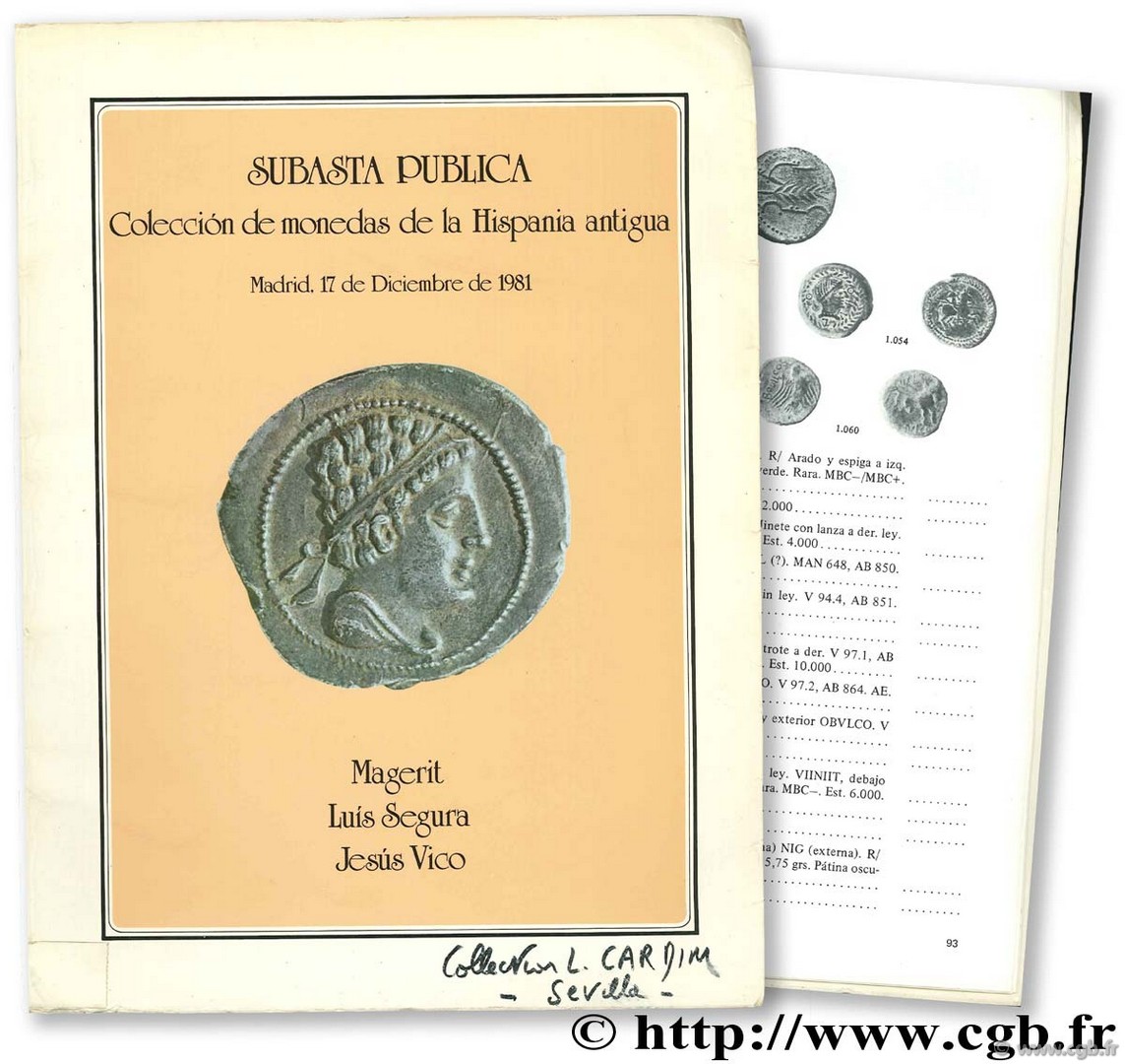Coleccion de monedas de la Hispania antigua (L. Cardim Sevilla) Madrid, 17 de diciembre 1981 MAGERIT L., SEGURA L., VICO J.