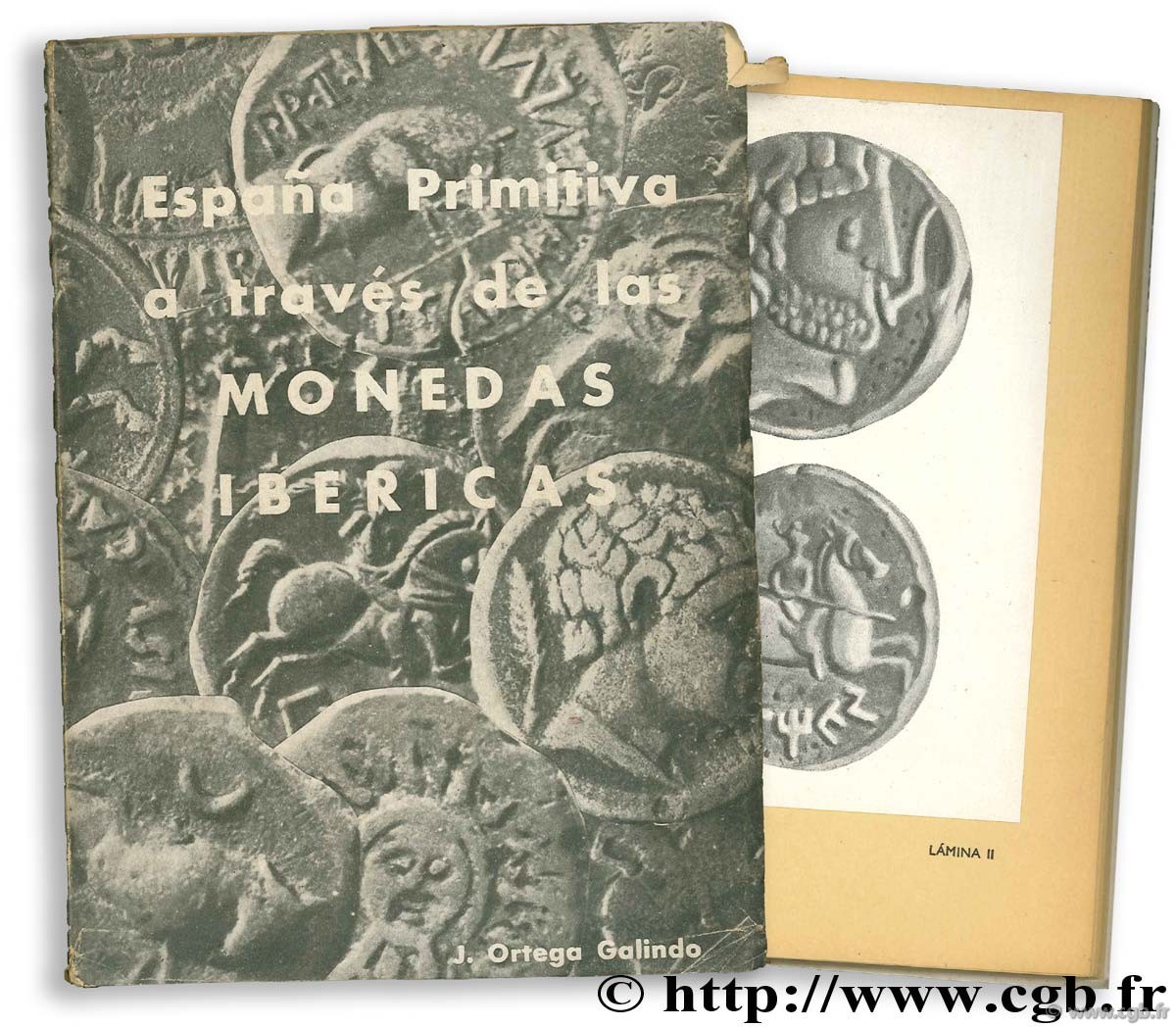 España primitiva a través de las monedas iberica ORTEGA GALINDO J.