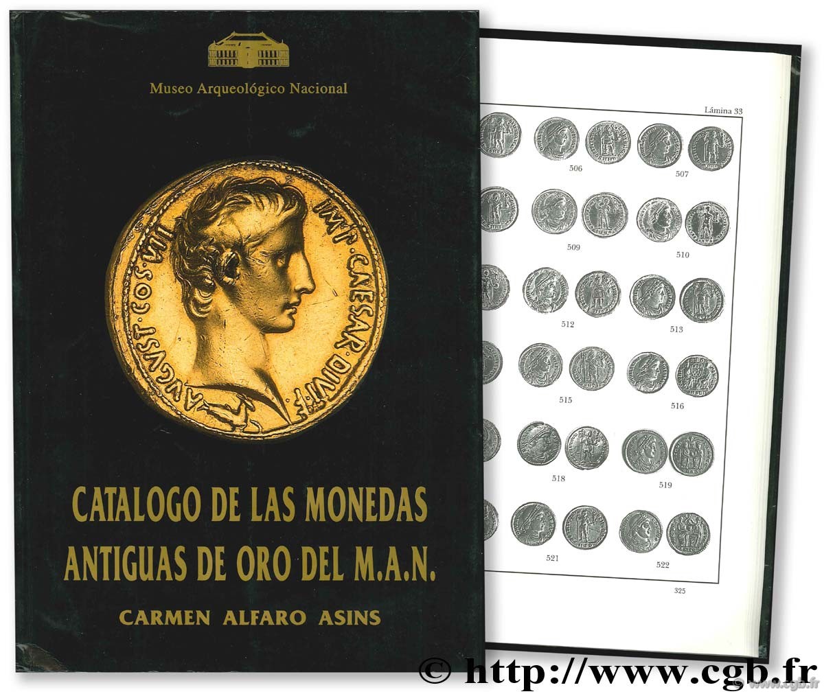 Catalogo de las monedas antiguas de oro del M. A. N. (Museo Arqueologico Nacional. ALFARO ASINS C.