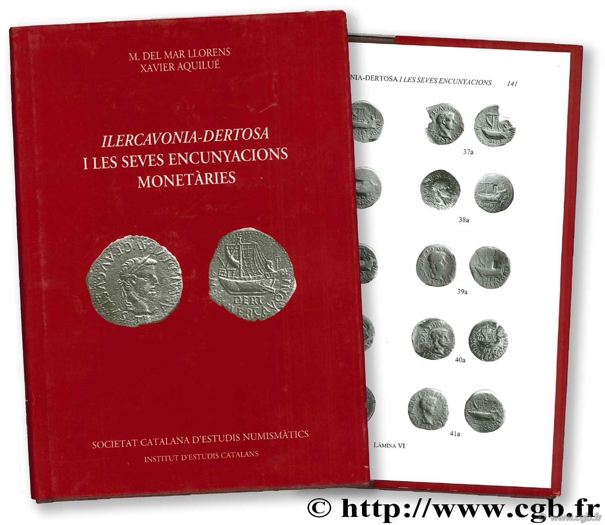Ilercavonia-Dertosa Iles seves encunyacions monetàries AQUILUE X., DEL MAR LLORENS M. 