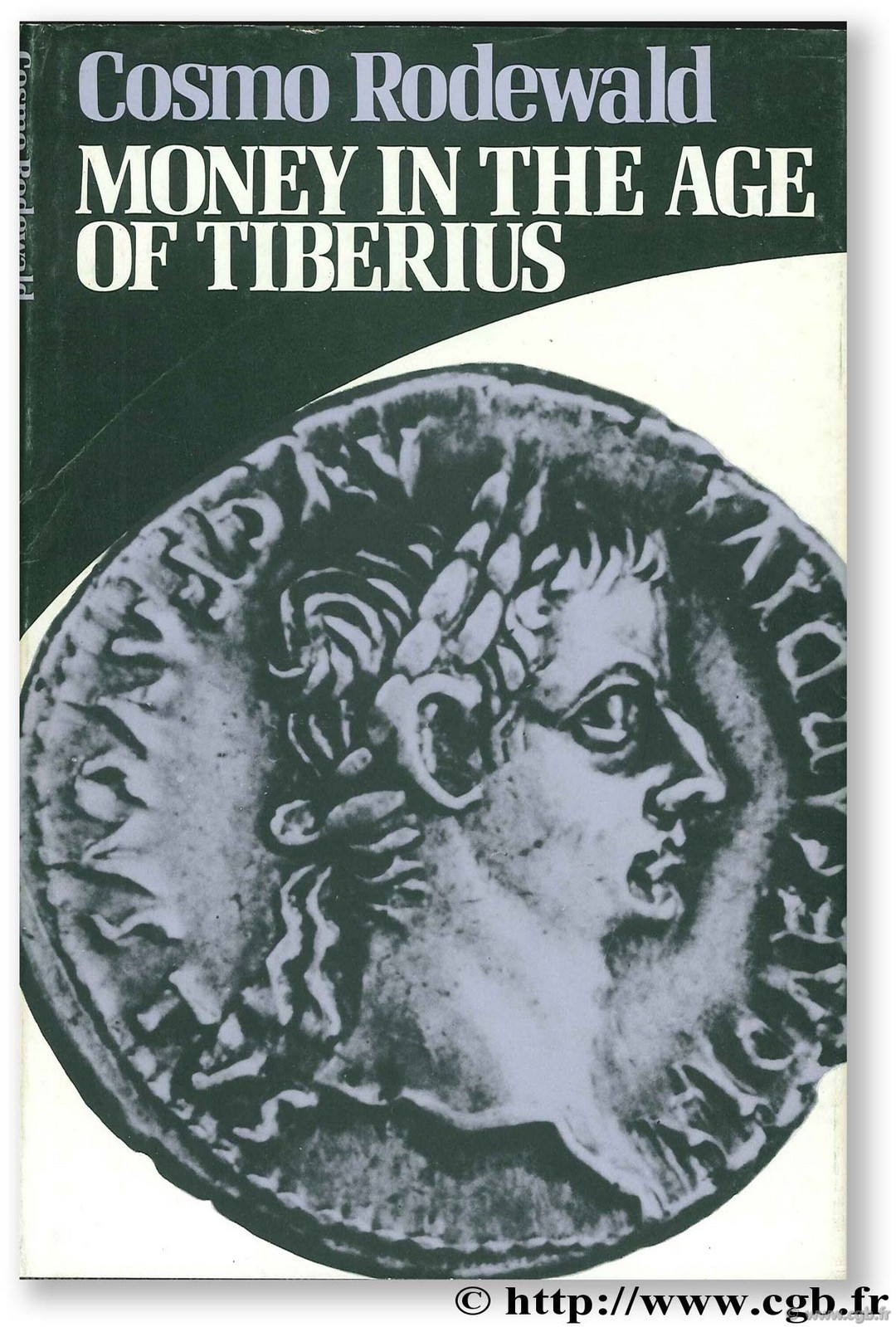 Money in the Age of Tiberius RODEWALD C.