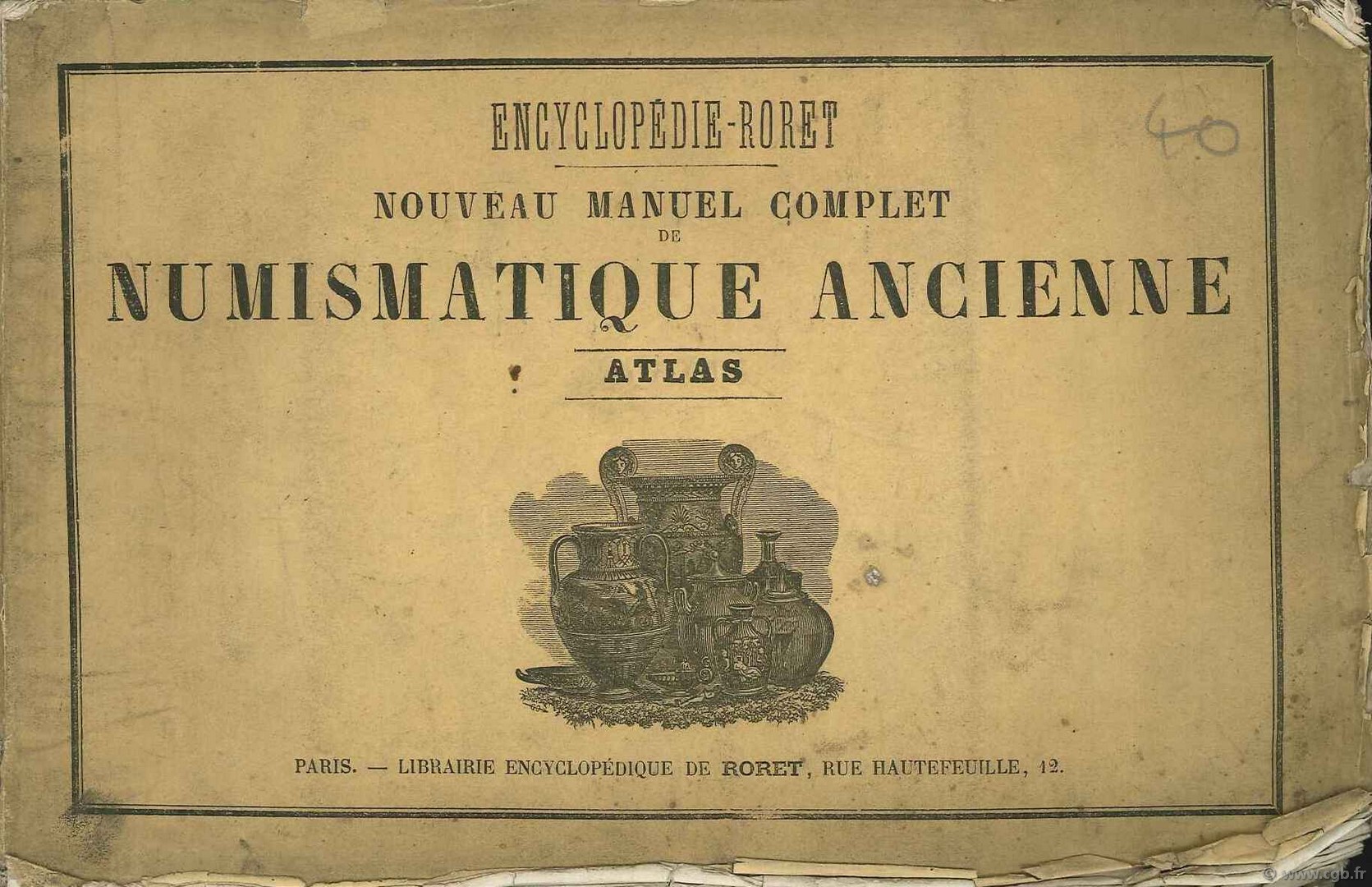 Encyclopédie Roret : Nouveau manuel complet de numismatique ancienne BARTHELEMY J.-B.